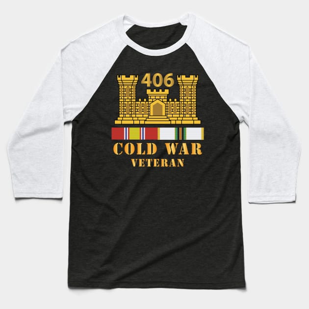 406th Engineer Battalion - ENG Branch - Cold War Veteran w COLD SVC Baseball T-Shirt by twix123844